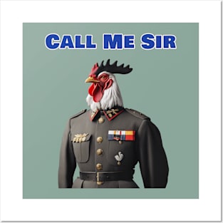 Call Me Sir  (Rooster ). Posters and Art